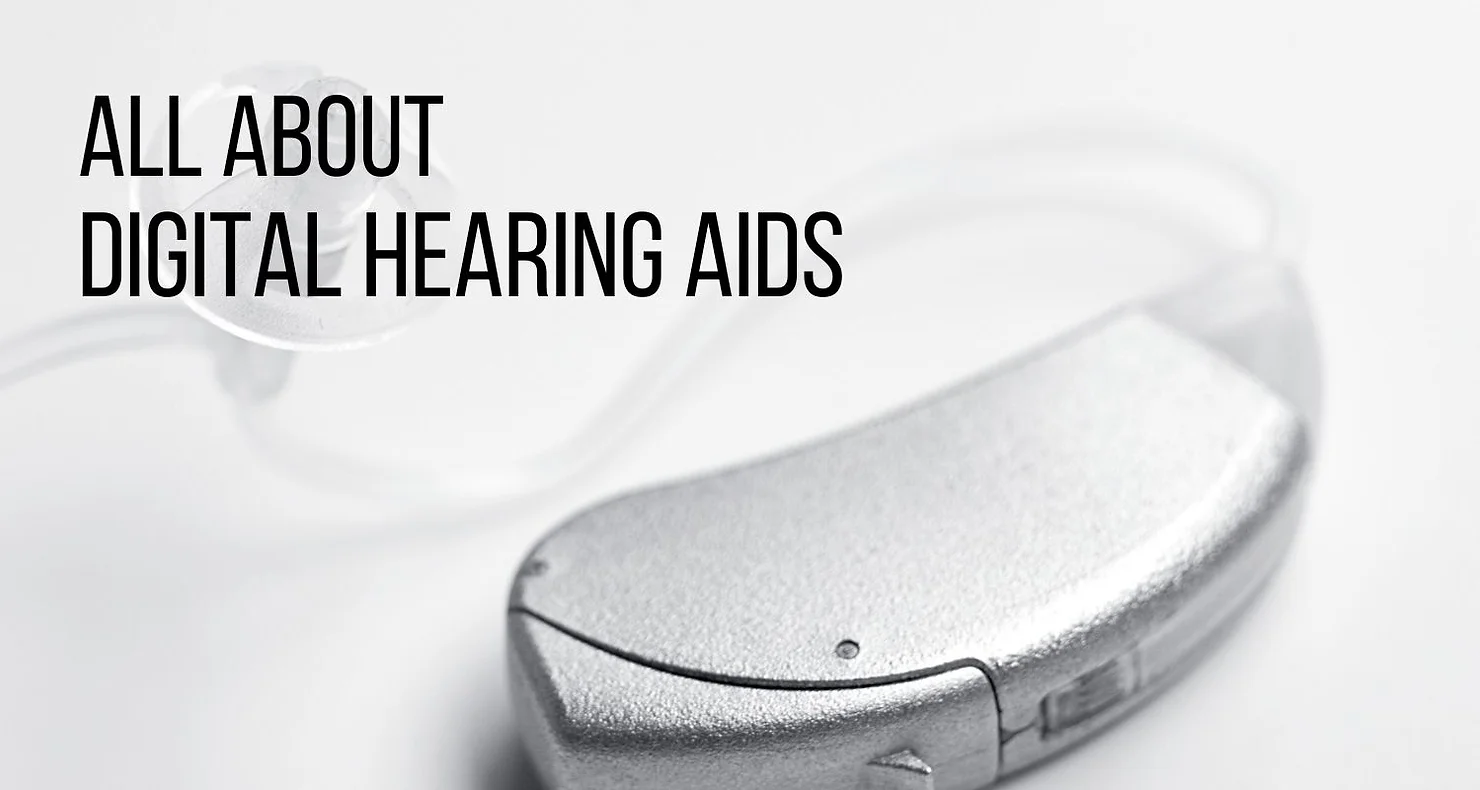 Featured image for “All About Digital Hearing Aids”