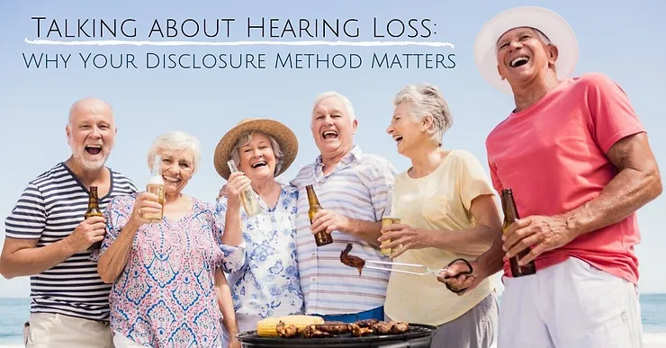 Featured image for “Talking about Hearing Loss: Why Your Disclosure Method Matters”