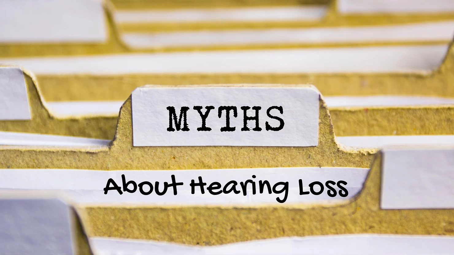 Featured image for “Myths about Hearing Loss”