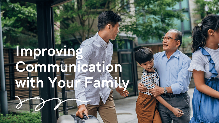 Featured image for “Improving Communication with Your Family”
