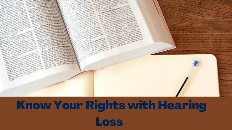 Featured image for “Know Your Rights with Hearing Loss”