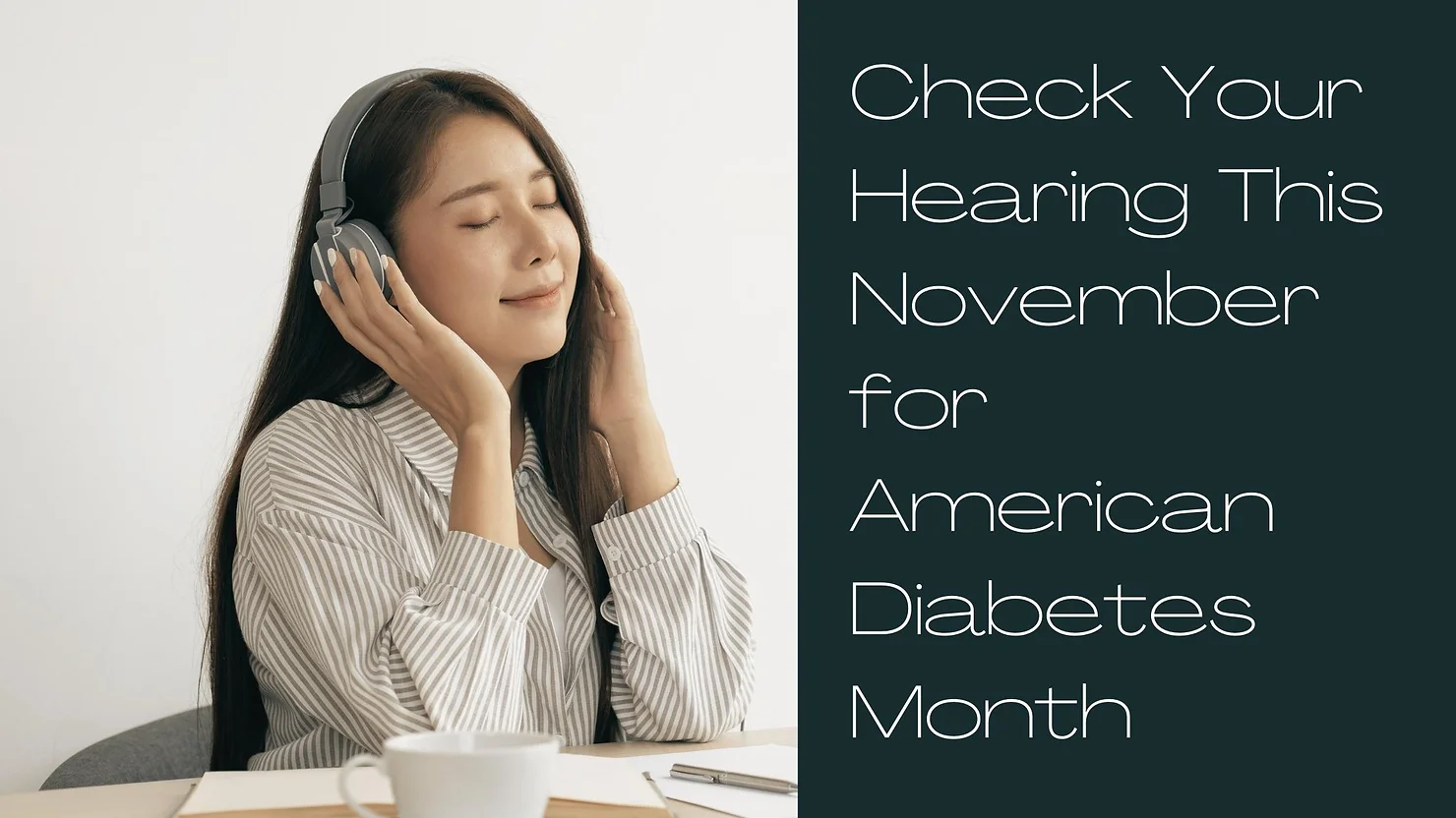 Featured image for “Check Your Hearing This November for American Diabetes Month”