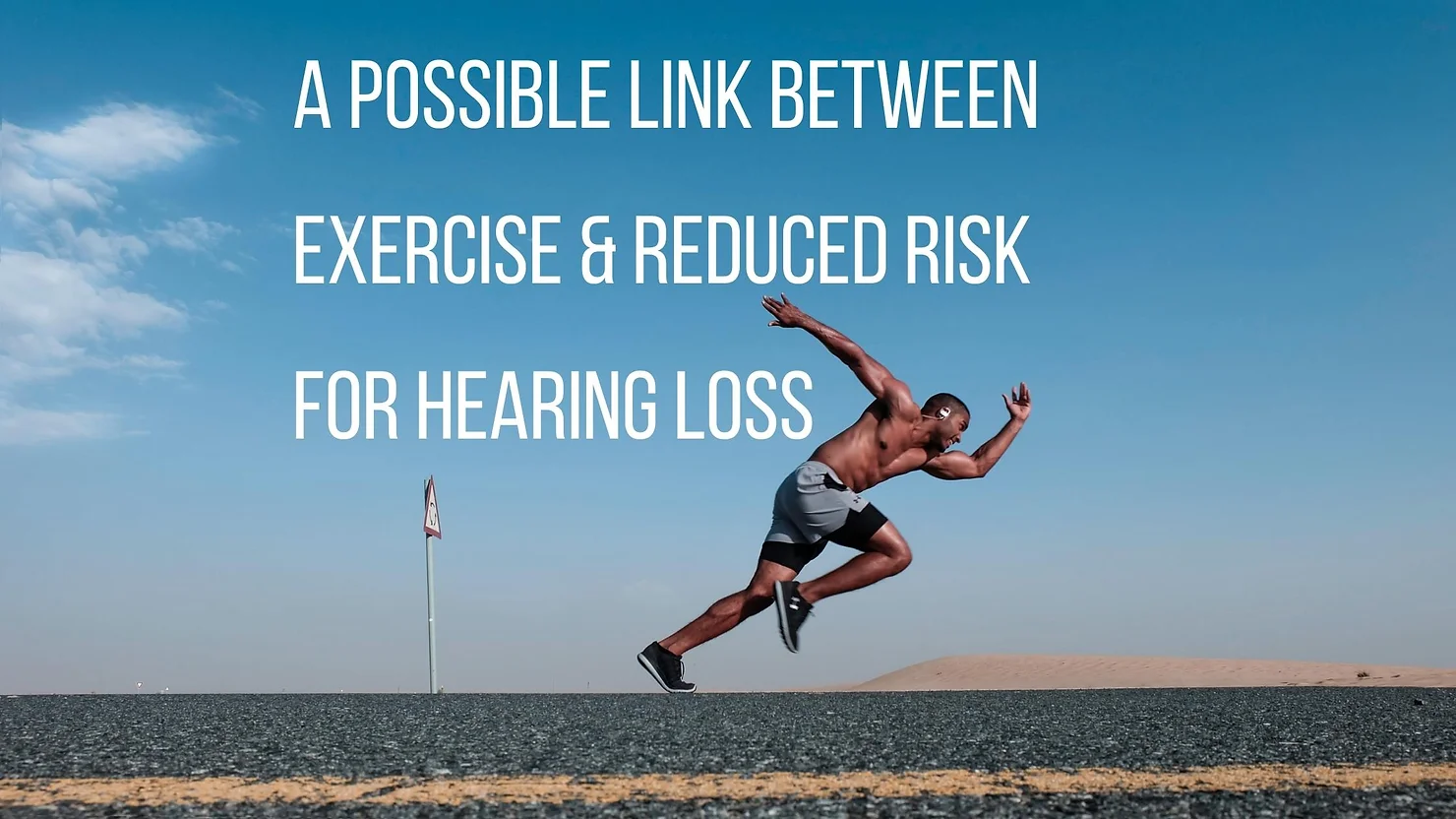 Featured image for “A Possible Link Between Exercise & Reduced Risk for Hearing Loss”